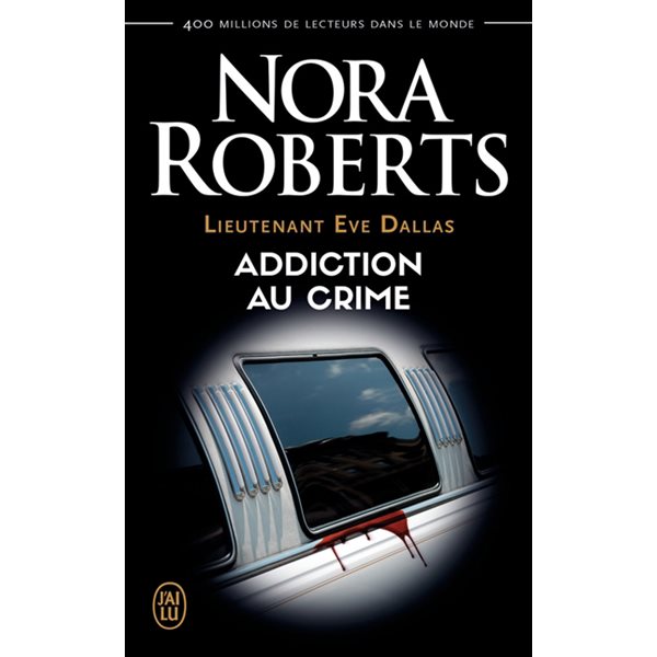 Addiction au crime, Tome 31, Lieutenant Eve Dallas