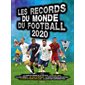 Les records du monde du football 2020