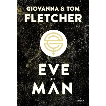 Eve of man, Tome 1