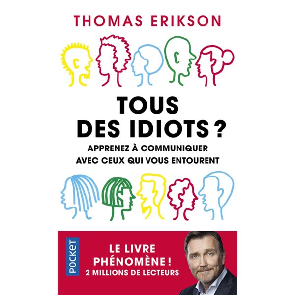 Tous des idiots ?