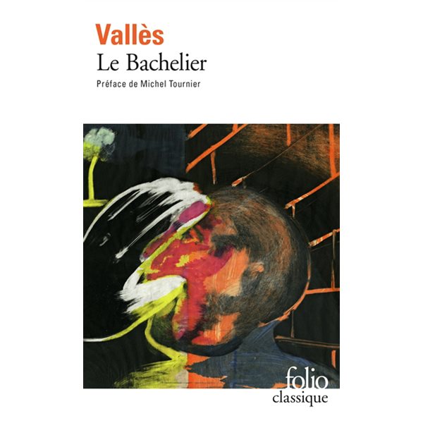 Le bachelier, Tome 2, Jacques Vingtras