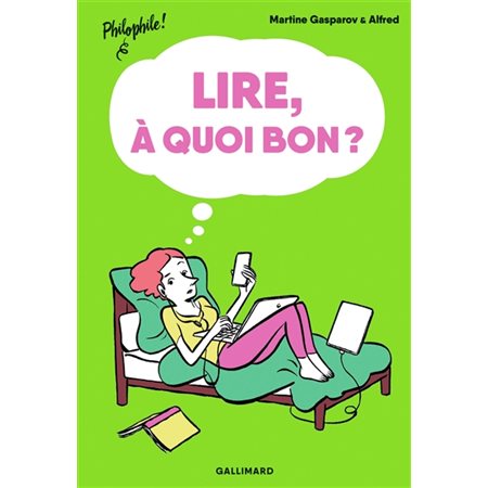 Lire, à quoi bon ?