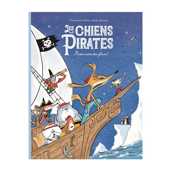 Prisonniers des glaces !, Les chiens pirates