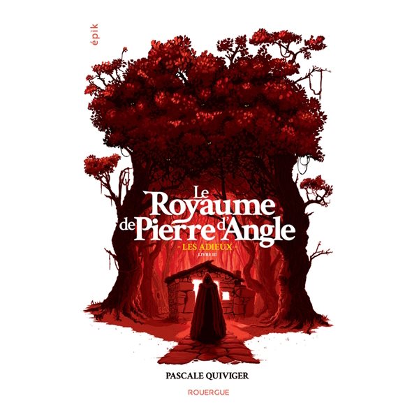 Les adieux, Tome 3, Le royaume de Pierre d'Angle