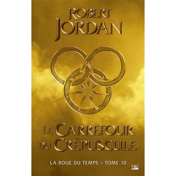 Le carrefour du crépuscule, Tome 10, La roue du temps