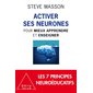 Activer ses neurones pour mieux apprendre et enseigner