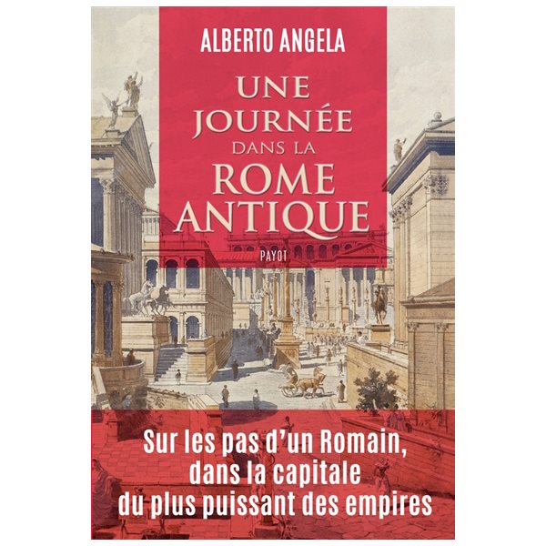 Une journée dans la Rome antique