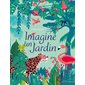 Imagine un jardin