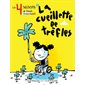 La cueillette de trèfles, Tome 2, Les 4 saisons de Benoît Archambault