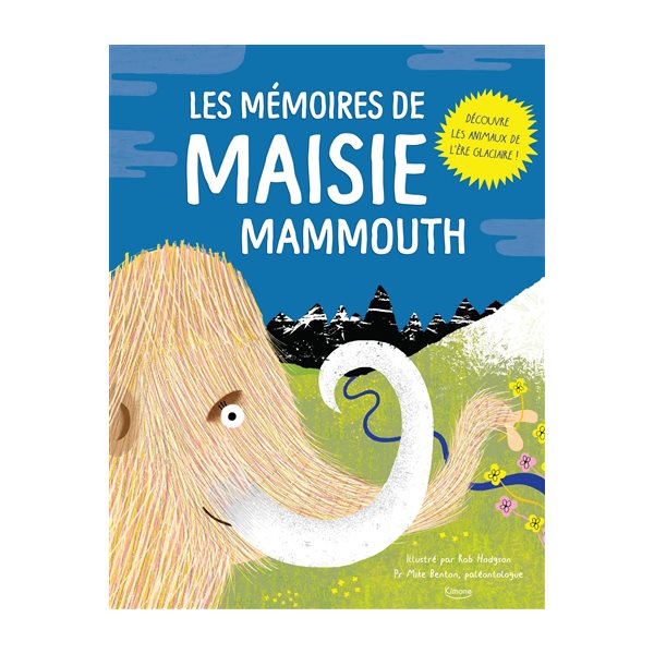 Les mémoires de Maisie mammouth