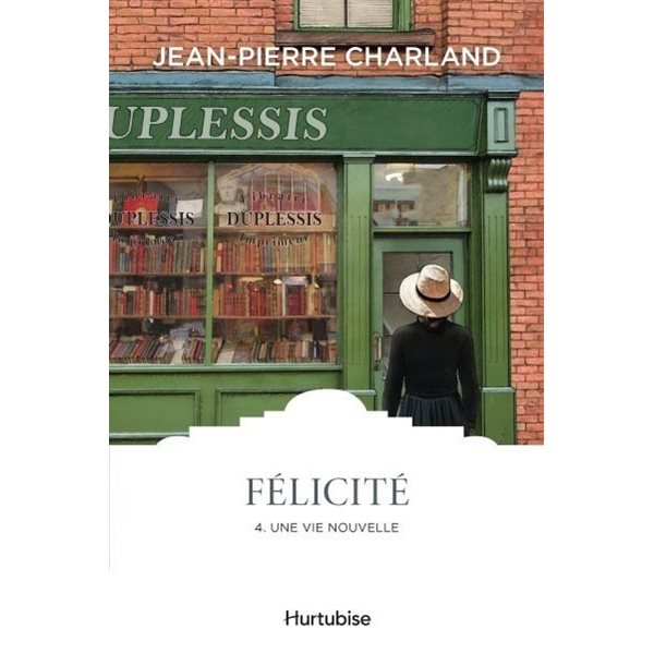 Une vie nouvelle, Tome 4, Félicité