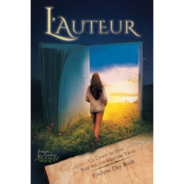 L'auteur : un conte de fée basé sur une histoire vraie