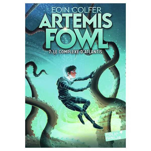 Le complexe d'Atlantis, Tome 7, Artemis Fowl