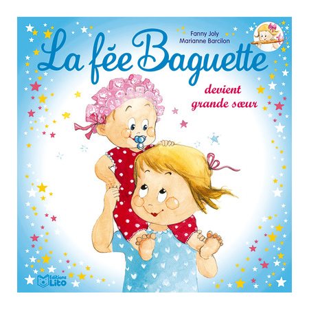 La fée Baguette devient grande sœur, Tome 7, La fée Baguette