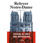 Relever Notre-Dame