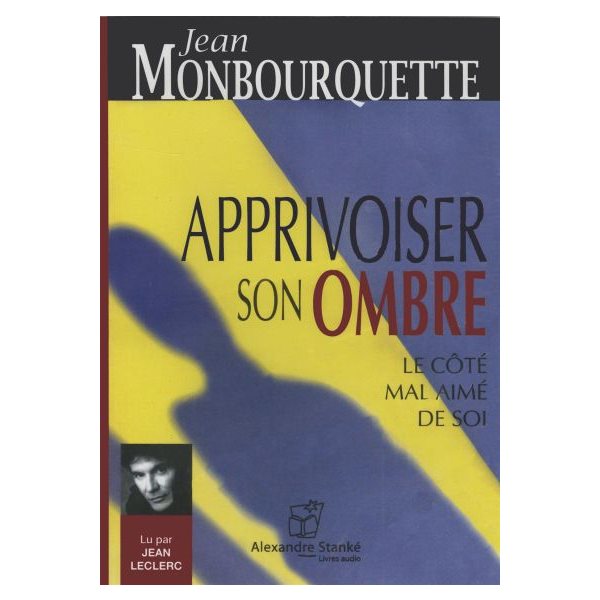 Apprivoiser son ombre (AUDIO)