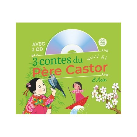 3 contes du Père Castor d'Asie (+CD)