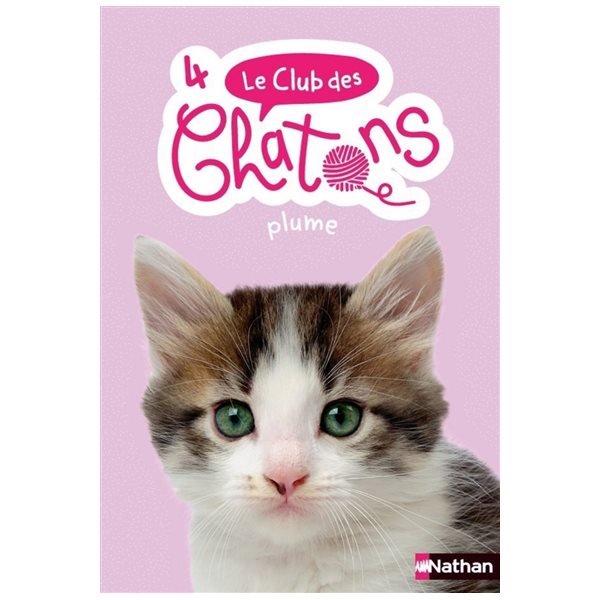 Plume, Tome 4, Le club des chatons