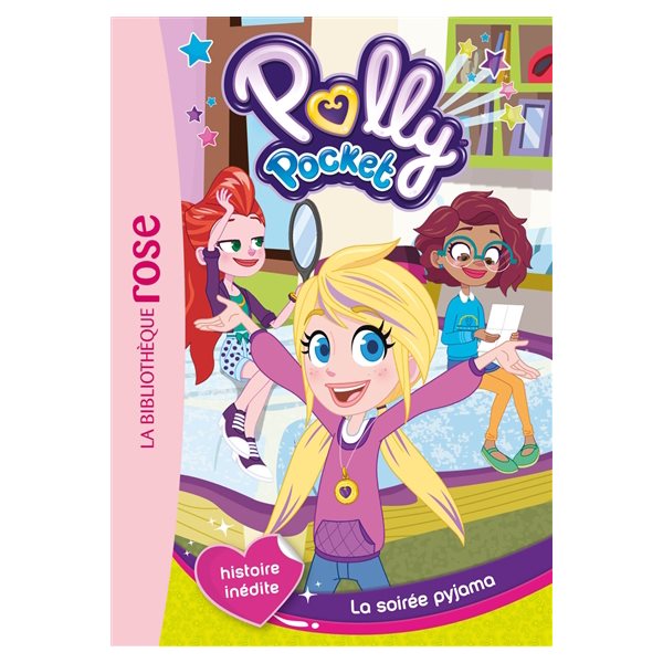 La soirée pyjama, Tome 1, Polly Pocket