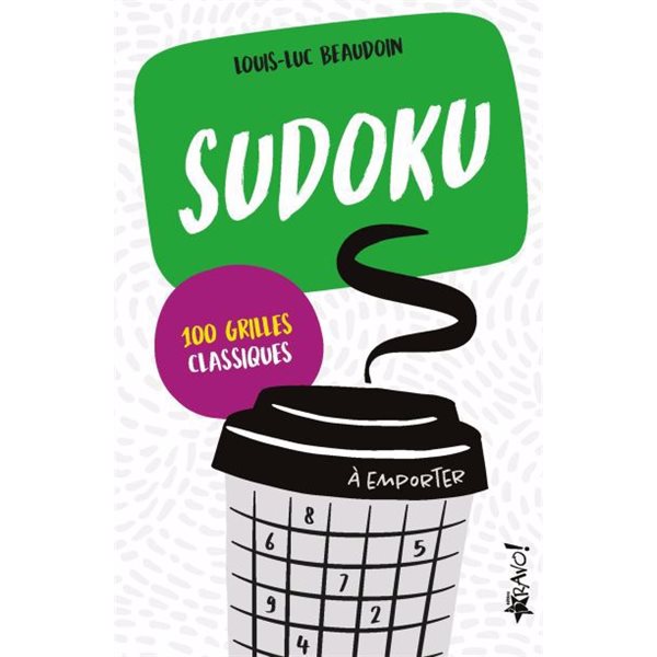 Sudoku à emporter : 100 grilles classiques