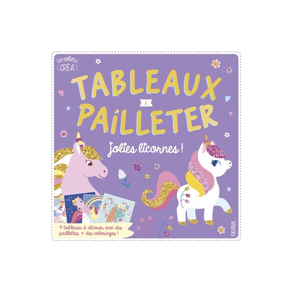 Tableaux à pailleter : jolies licornes