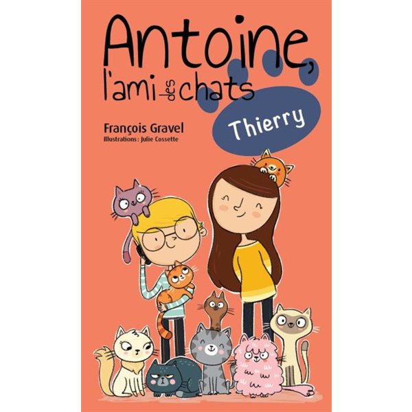 Thierry, Tome 5, Antoine, l'ami des chats