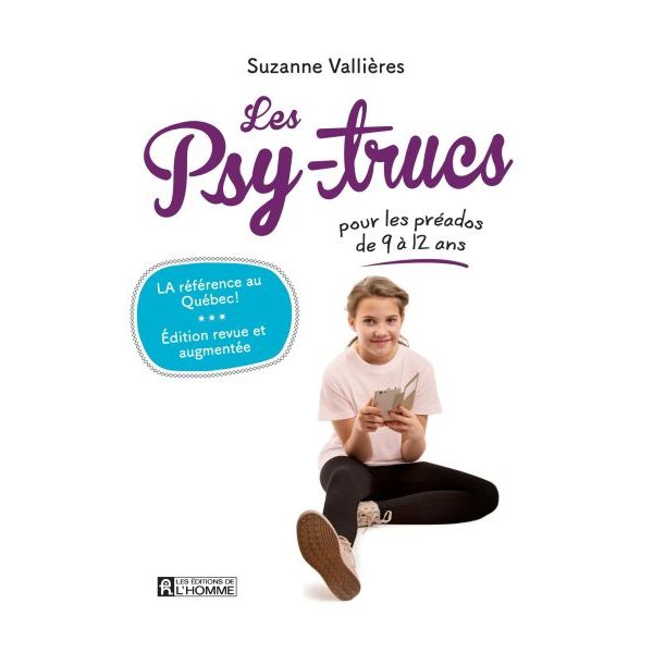 Les psy-trucs pour les préados de 9 à 12 ans