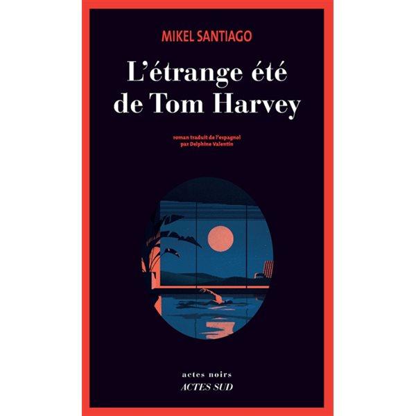 L'étrange été de Tom Harvey