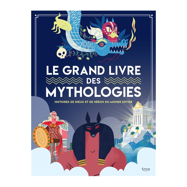 Le grand livre des mythologies