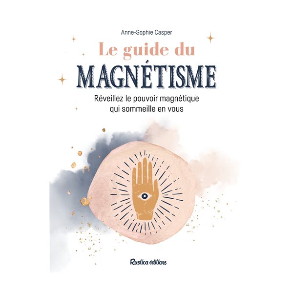 Le guide du magnétisme