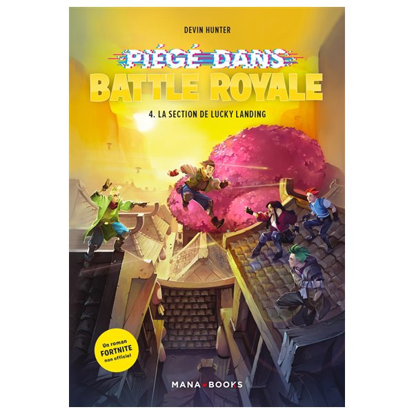 La section de Lucky Landing, Tome 4, Fortnite