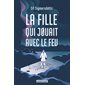 La fille qui jouait avec le feu