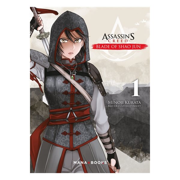 Assassin's creed : blade of Shao Jun T.01