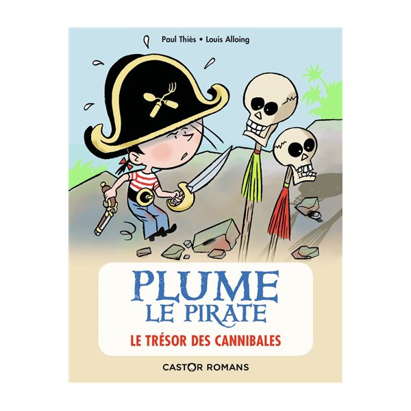 Le trésor des cannibales, Tome 7, Plume le pirate