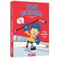 Mon premier but, Tome 1, Fou du hockey