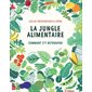 La jungle alimentaire