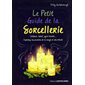 Le petit guide de la sorcellerie