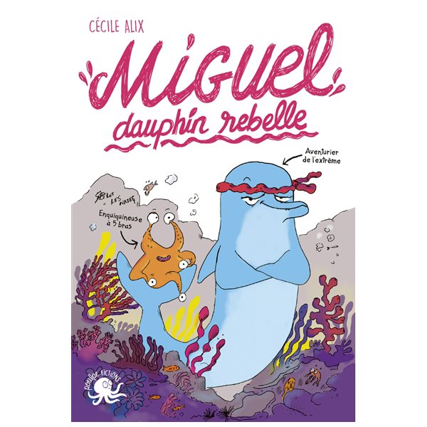 Miguel, dauphin rebelle