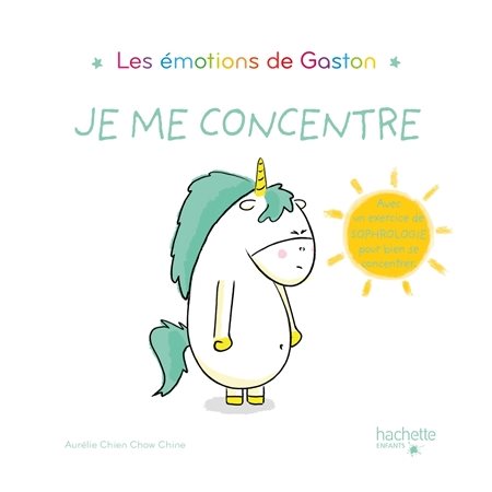 Je me concentre, Les émotions de Gaston