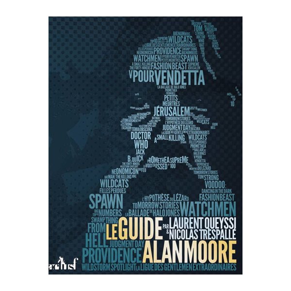 Le guide Alan Moore