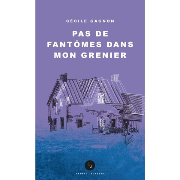 Pas de fantômes dans mon grenier