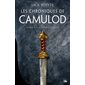 La pierre céleste, Tome 1, Les chroniques de Camulod