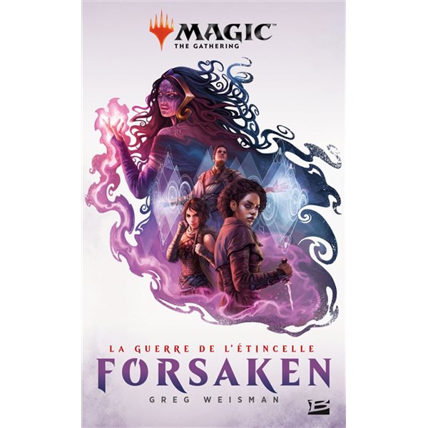 Forsaken, Tome 2, Magic the gathering : La guerre de l'étincelle