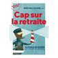 Cap sur la retraite