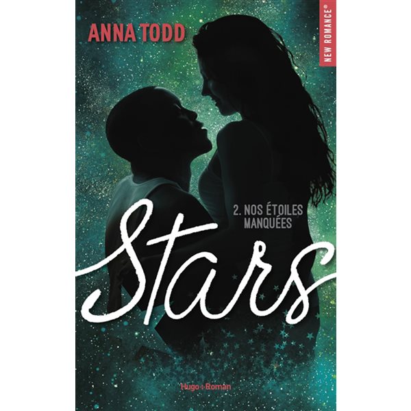 Nos étoiles manquées, Tome 2, Stars