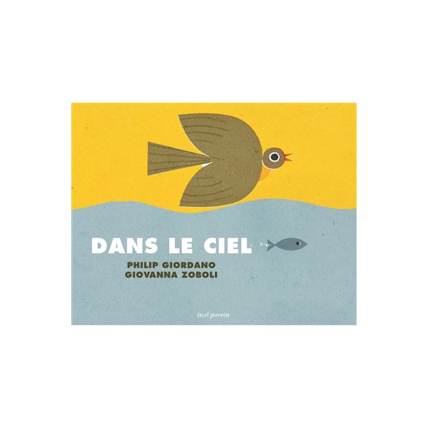 Dans le ciel, sous la mer