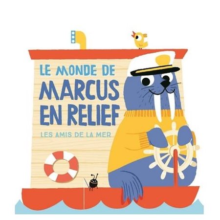 Le monde de Marcus en relief : les amis de la mer