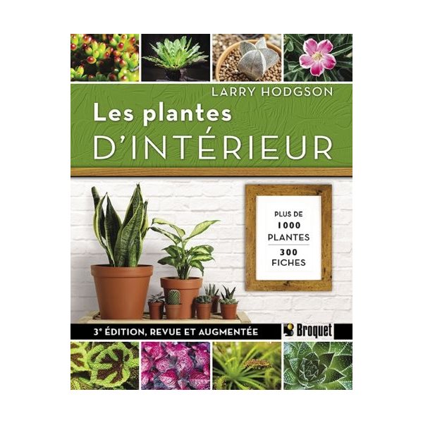 Les plantes d'intérieur 3e éd.