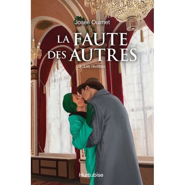 Les révoltes, Tome 3, La faute des autres