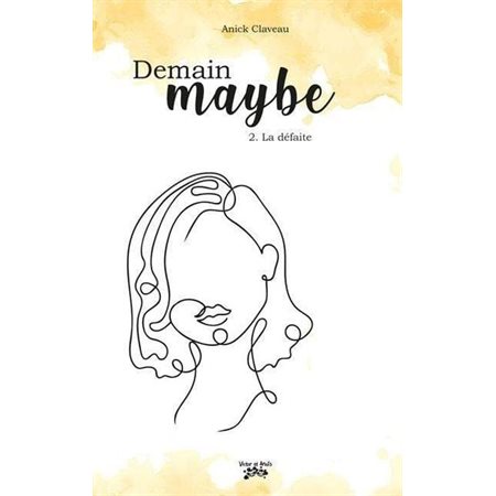 demain maybe, tome 2